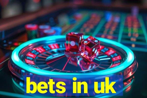 bets in uk