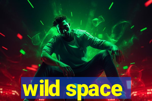 wild space