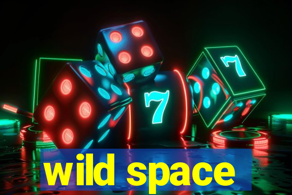 wild space