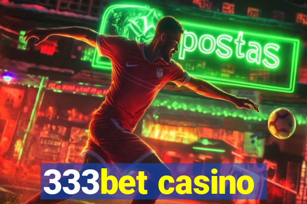 333bet casino