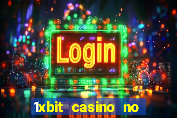 1xbit casino no deposit code