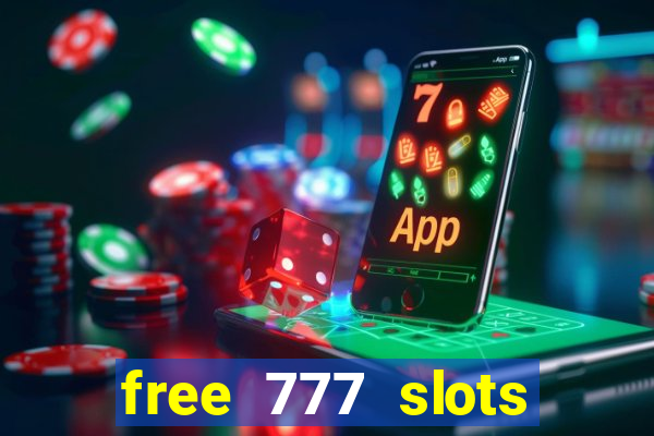 free 777 slots games download