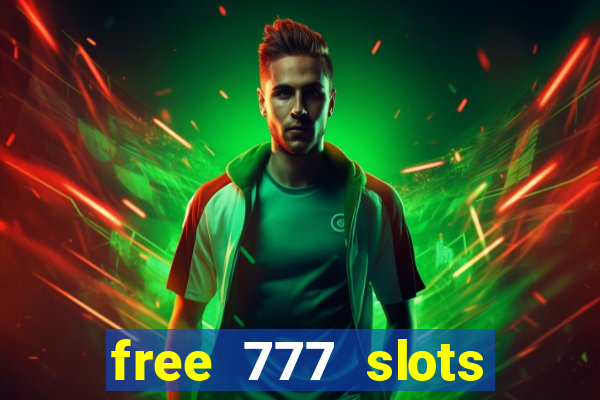 free 777 slots games download