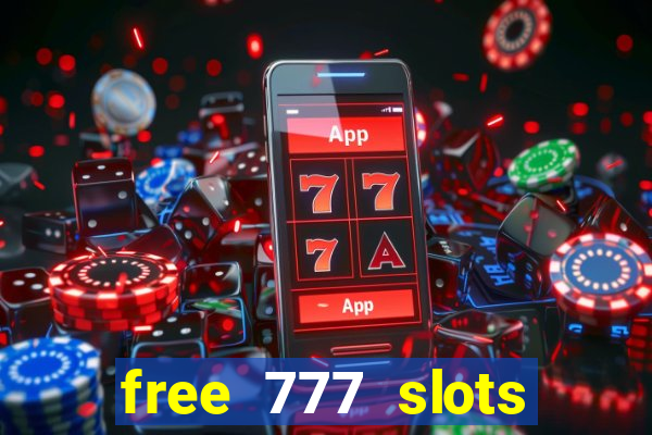 free 777 slots games download