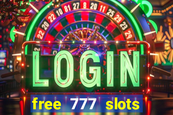 free 777 slots games download