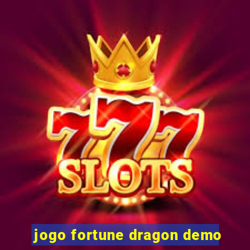 jogo fortune dragon demo