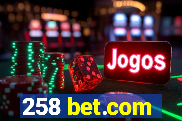 258 bet.com