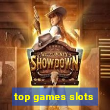 top games slots