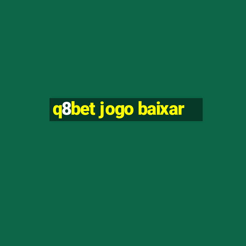 q8bet jogo baixar