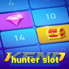 hunter slot