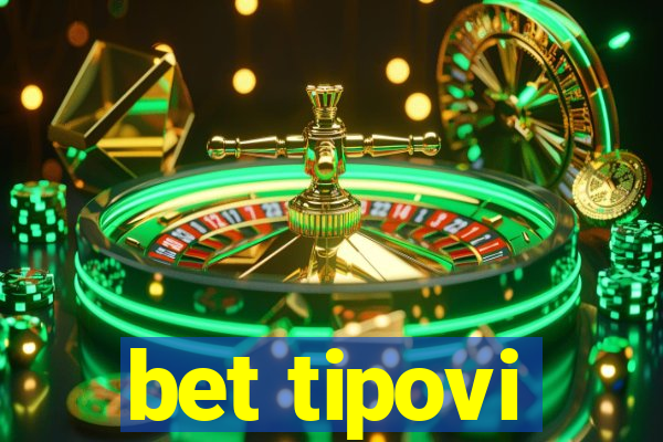 bet tipovi