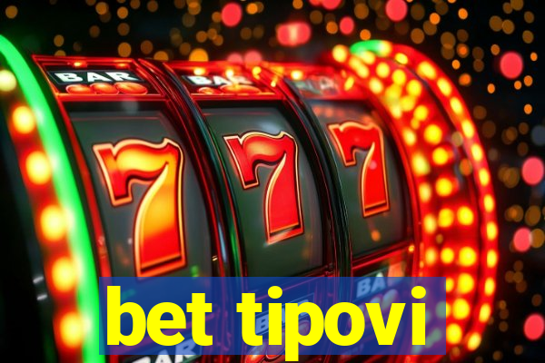 bet tipovi