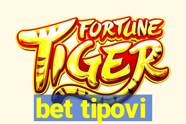 bet tipovi