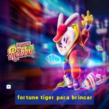 fortune tiger para brincar