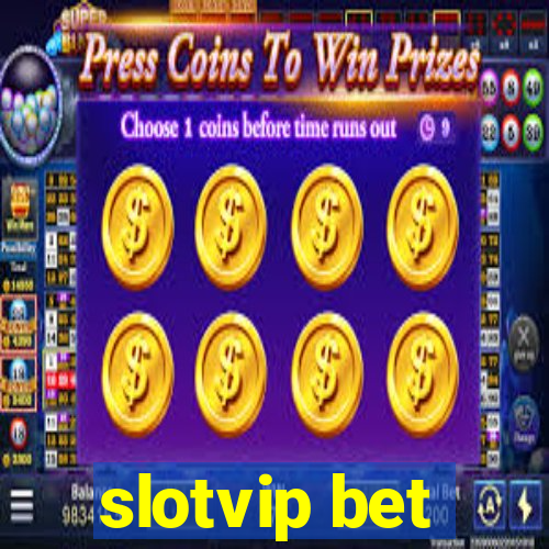 slotvip bet