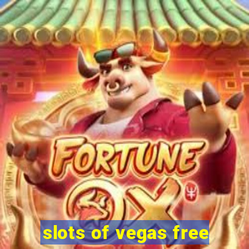 slots of vegas free