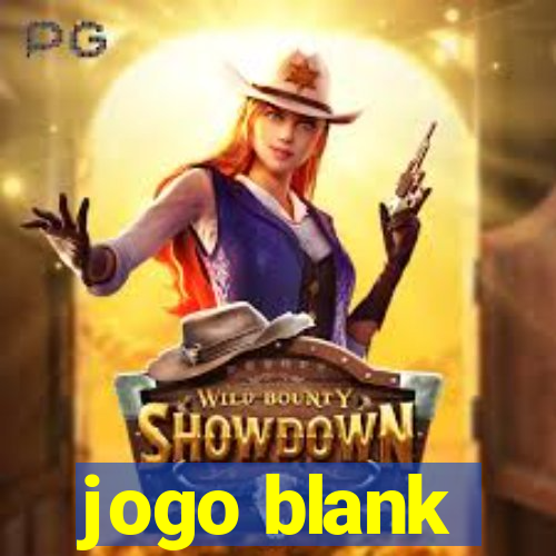 jogo blank