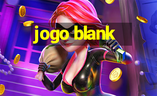 jogo blank