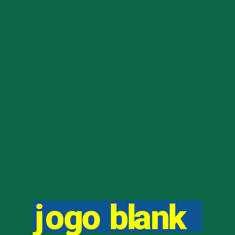 jogo blank