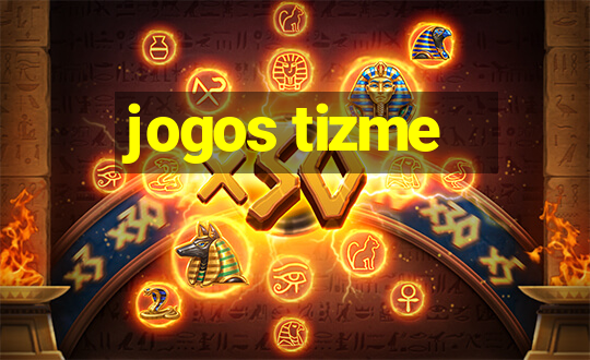 jogos tizme