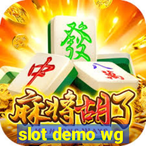 slot demo wg