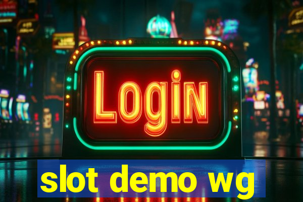 slot demo wg