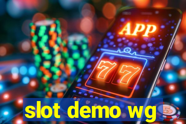 slot demo wg