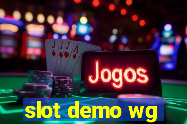 slot demo wg