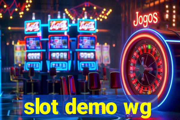 slot demo wg