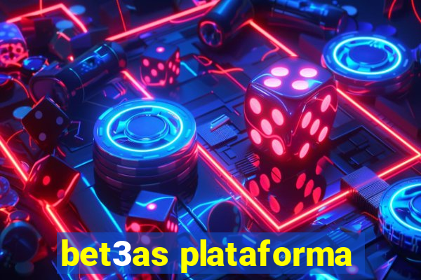 bet3as plataforma