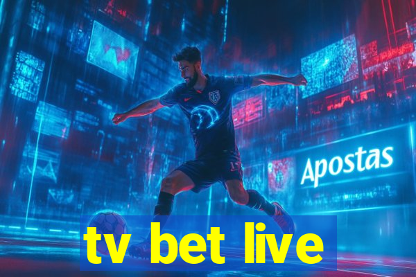 tv bet live