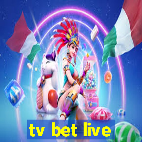 tv bet live