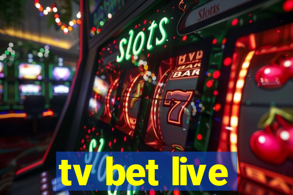 tv bet live