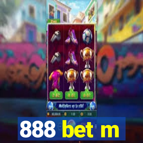 888 bet m