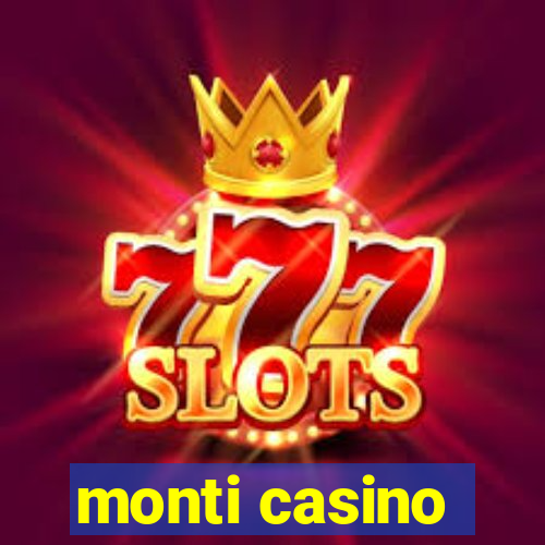 monti casino