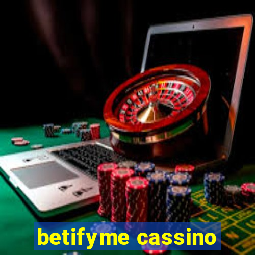 betifyme cassino