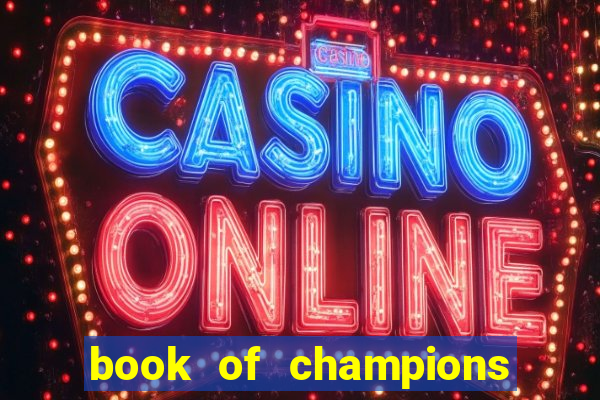 book of champions world glory slot free play