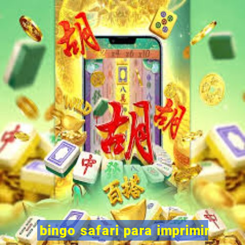 bingo safari para imprimir