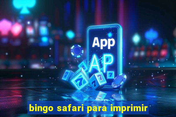 bingo safari para imprimir