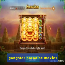 gangster paradise movies