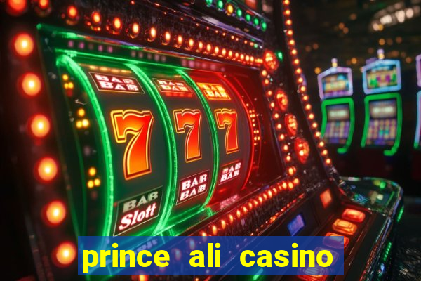 prince ali casino bonus code