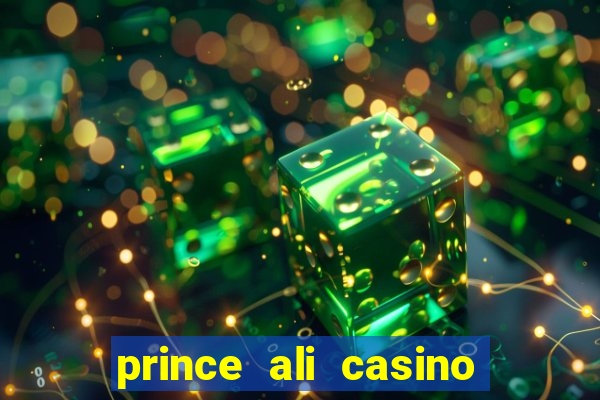 prince ali casino bonus code