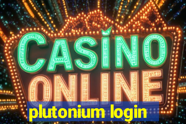 plutonium login