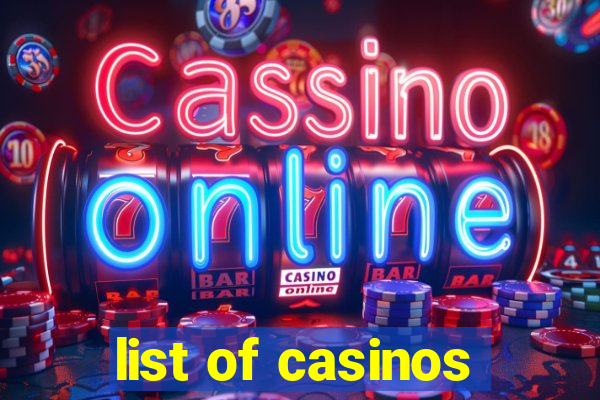 list of casinos