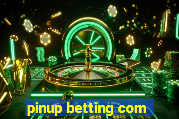 pinup betting com