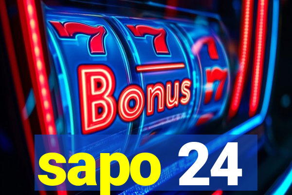 sapo 24