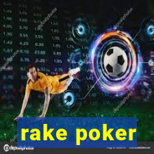 rake poker