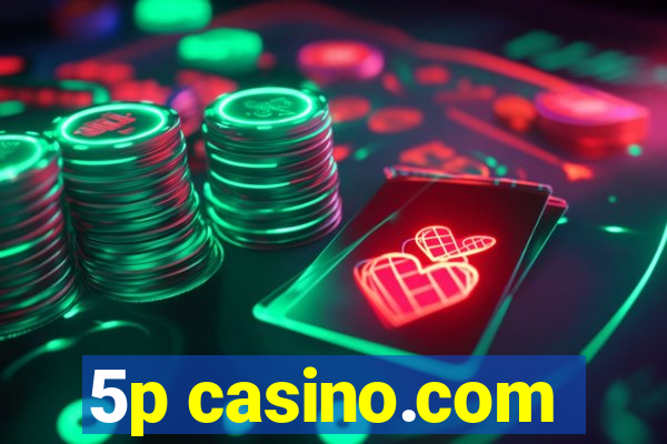 5p casino.com