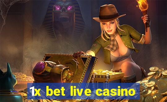 1x bet live casino