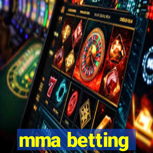 mma betting